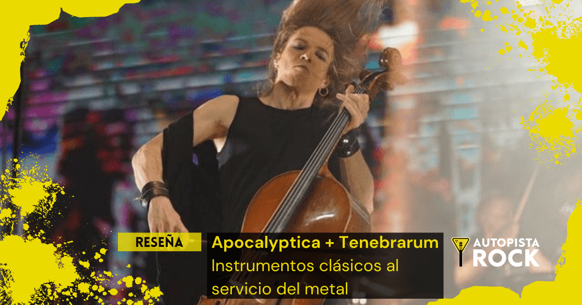 Reseña Apocalyptica + Tenebrarum –…