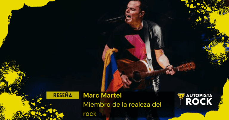 Reseña Marc Martel – Miembro de la realeza del rock