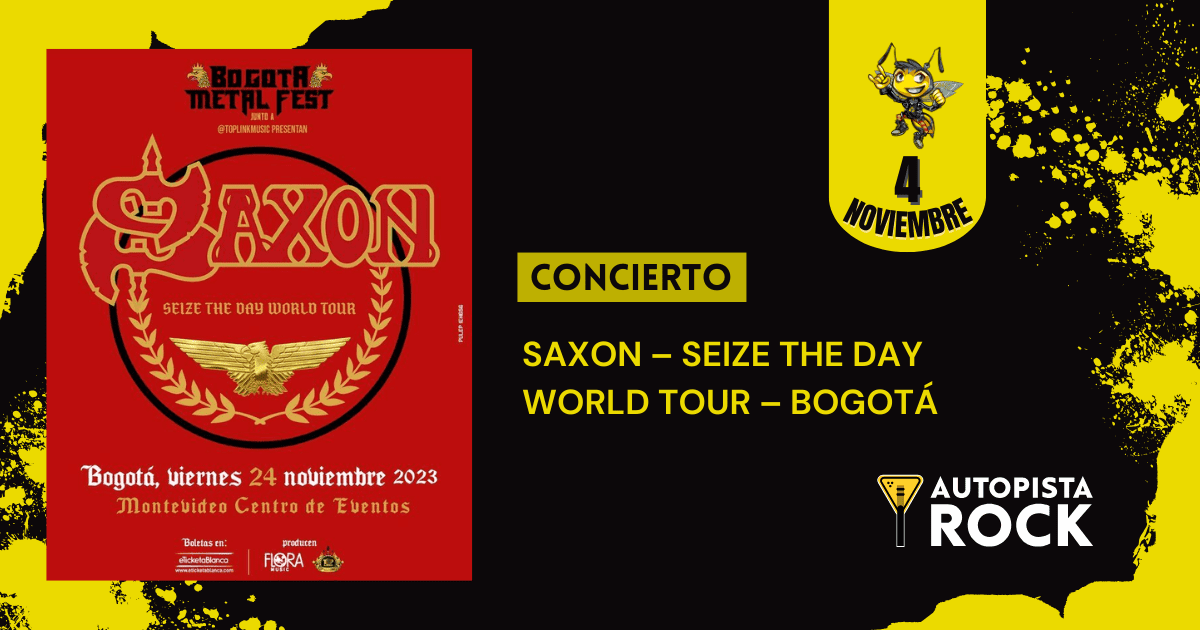 SAXON – SEIZE THE DAY WORLD TOUR – BOGOTÁ