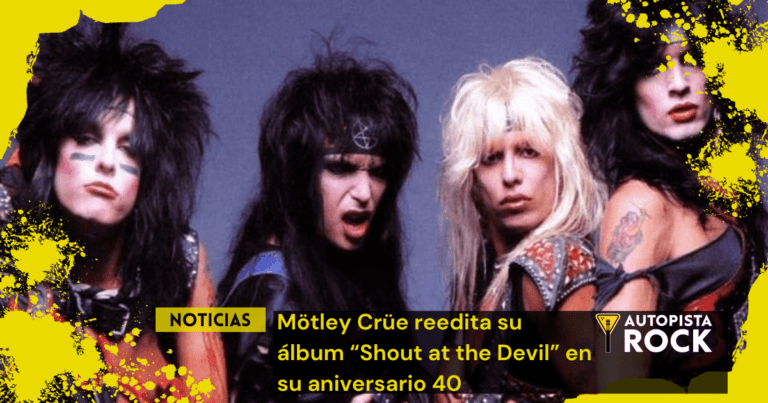 Mötley Crüe reedita su álbum “Shout at the Devil” en su aniversario 40