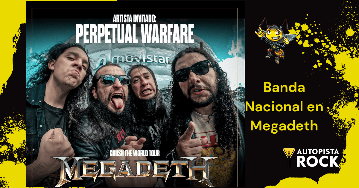 Perpetual Warfare banda telonera para Megadeth en sus dos noches