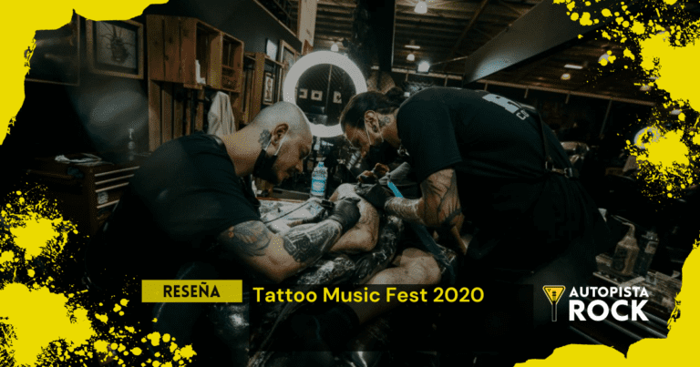 Reseña: Tattoo Music Fest 2020