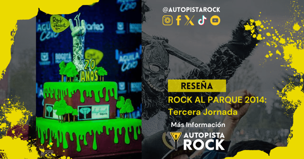 Rock al Parque 2014 Tercera Jornada