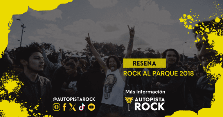 Reseña Rock al parque 2018