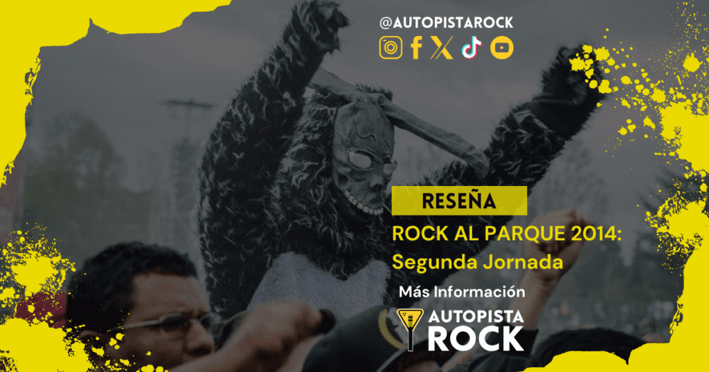 Rock al parque 2014 Jornada 2