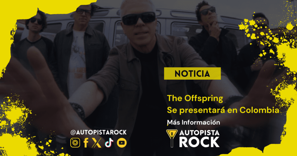 The Offspring anuncia concierto 2025 en Colombia