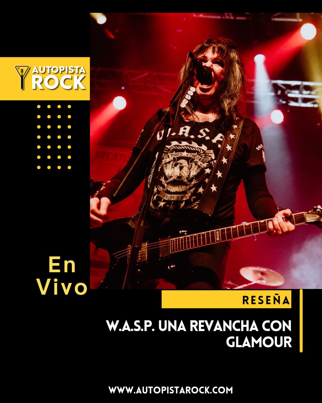 W.A.S.P. – Una revancha con glamour 